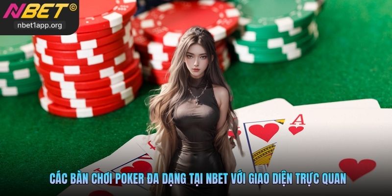 Các bàn chơi Poker đa dạng tại Nbet với giao diện trực quan