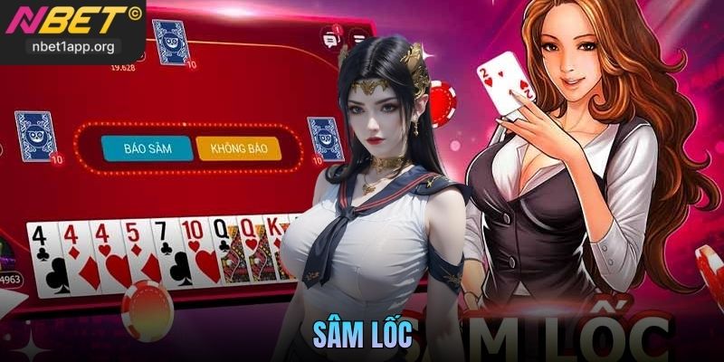 Sâm Lốc Nbet - Thông Tin Về Trò Chơi Hàng Đầu Thị Trường